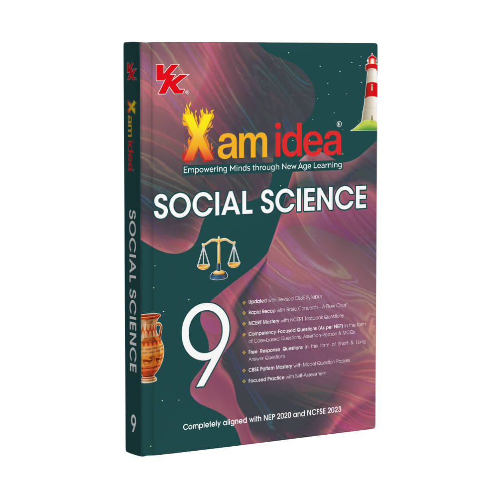 Xam idea Class 9 Social Science (2025-26) | Latest CBSE Syllabus| NEP 2020 & NCFSE 2023 Aligned | With Competency-Focused & Free Response Qs | Self-Assessment Tests Xam idea Class 9 Social Science (2025-26) | Latest CBSE Syllabus| NEP 2020 & NCFSE 2023 Aligned | With Competency-Focused & Free Response Qs | Self-Assessment Tests