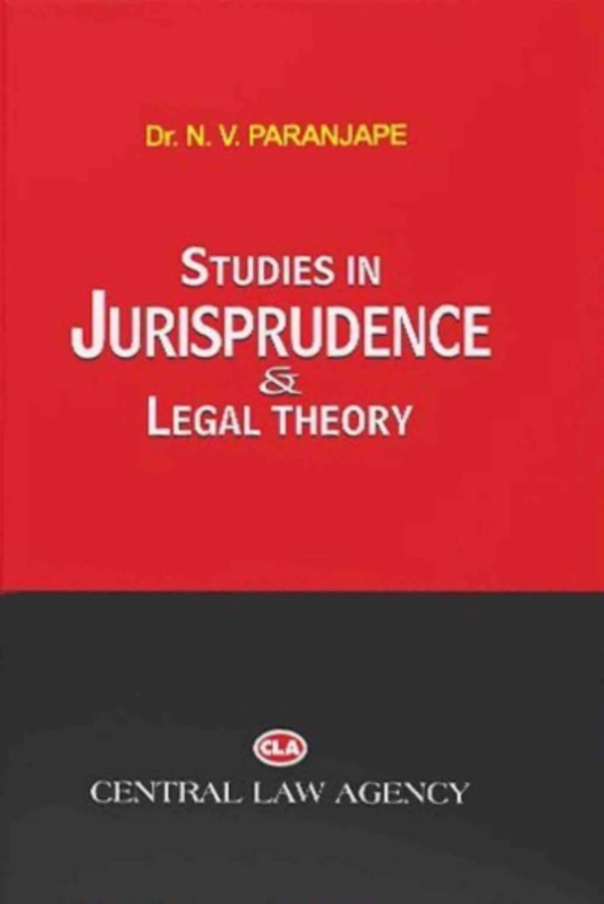 Studies In Jurisprudence & Legal Theory Studies In Jurisprudence & Legal Theory