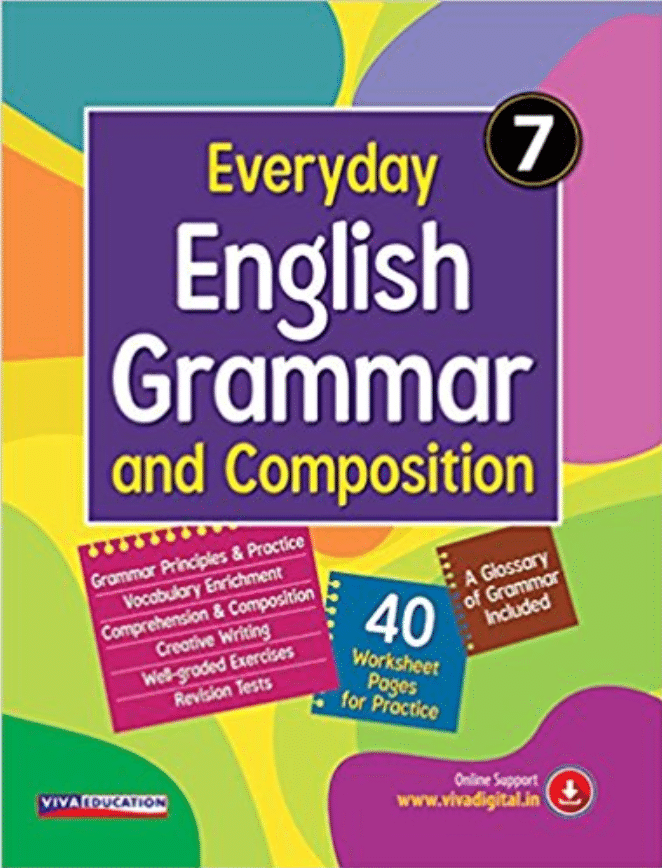 EVERYDAY ENGLISH GRAMMAR AND COMPOSITION CLASS 7 EVERYDAY ENGLISH GRAMMAR AND COMPOSITION CLASS 7