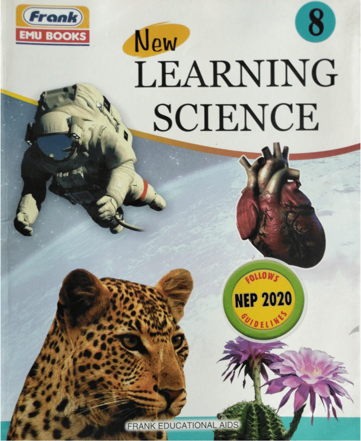 NEW LEARNING SCIENCE CLASS 8 NEW LEARNING SCIENCE CLASS 8