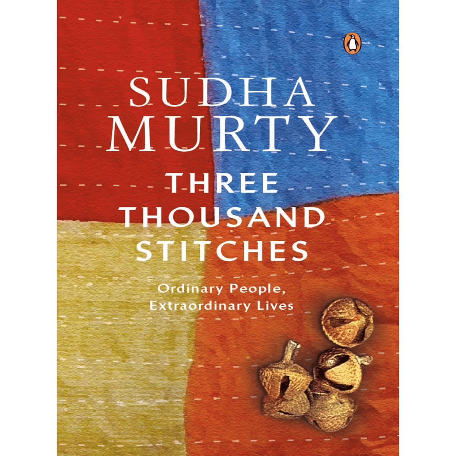     			Three Thousand Stitches: Ordinary People, Extraordinary Lives Paperback by Sudha Murty