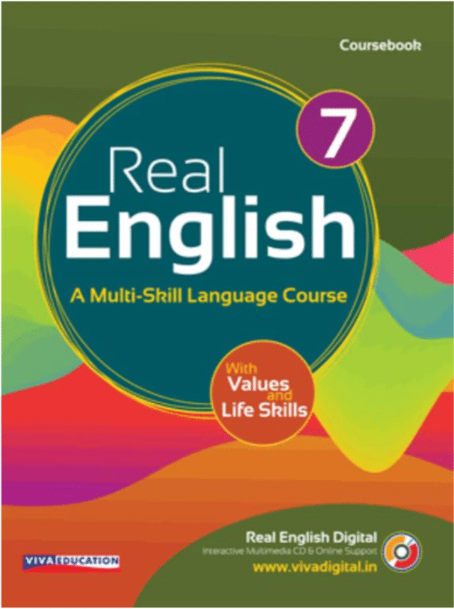 REAL ENGLISH A MULTI-SKILL LANGUAGE COURSE CLASS 7 REAL ENGLISH A MULTI-SKILL LANGUAGE COURSE CLASS 7