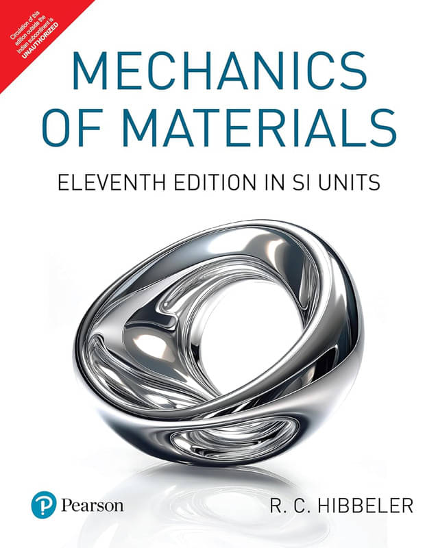 Mechanics of Materials | 11th Edition in SI Units | - Pearson Mechanics of Materials | 11th Edition in SI Units | - Pearson