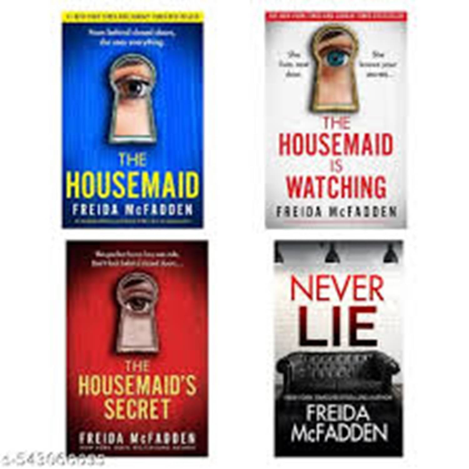 Combo set of 4 Books:- The Housemaid +The Housemaids Secret+The Housemaid Is Watching + Never Lie by Freida McFadden (Paperback) Combo set of 4 Books:- The Housemaid +The Housemaids Secret+The Housemaid Is Watching + Never Lie by Freida McFadden (Paperback)