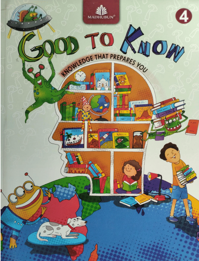 GOOD TO KNOW KNOWLEDGE THAT PREPARES YUO CLASS 4 GOOD TO KNOW KNOWLEDGE THAT PREPARES YUO CLASS 4