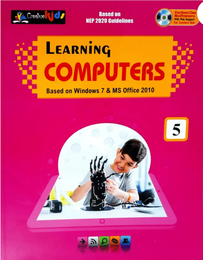 LEARNING COMPUTERS CLASS 5 LEARNING COMPUTERS CLASS 5