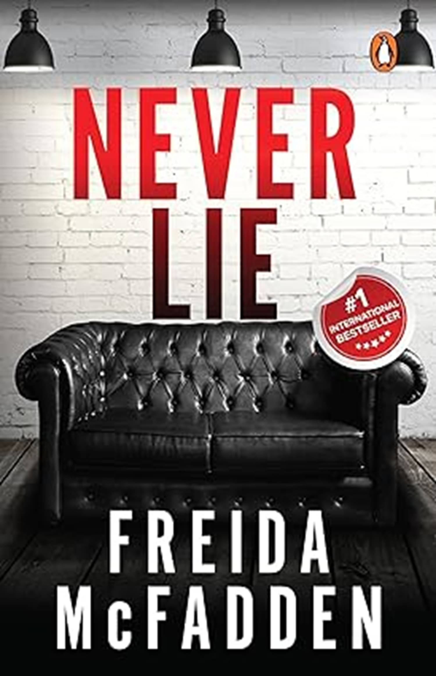 Never Lie: A Totally Gripping Thriller with Mind-bending Twists | TikTok Viral & Bestseller Pick Paperback – 30 January 2024 by The Housemaid Freida McFadden (Author) Never Lie: A Totally Gripping Thriller with Mind-bending Twists | TikTok Viral & Bestseller Pick Paperback – 30 January 2024 by The Housemaid Freida McFadden (Author)