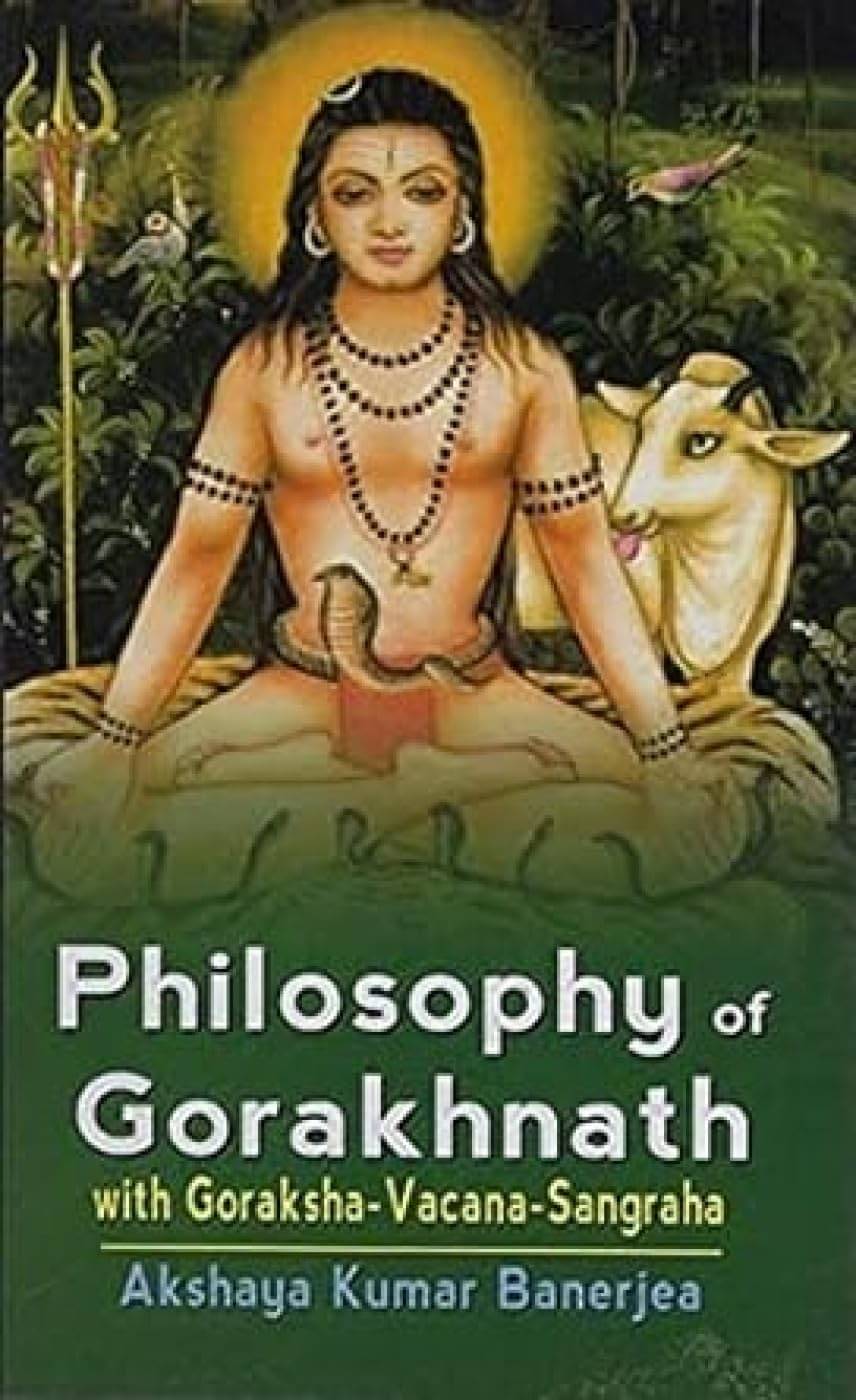     			Philosophy of Gorakhnath with Goraksha-Vacana-Sangraha