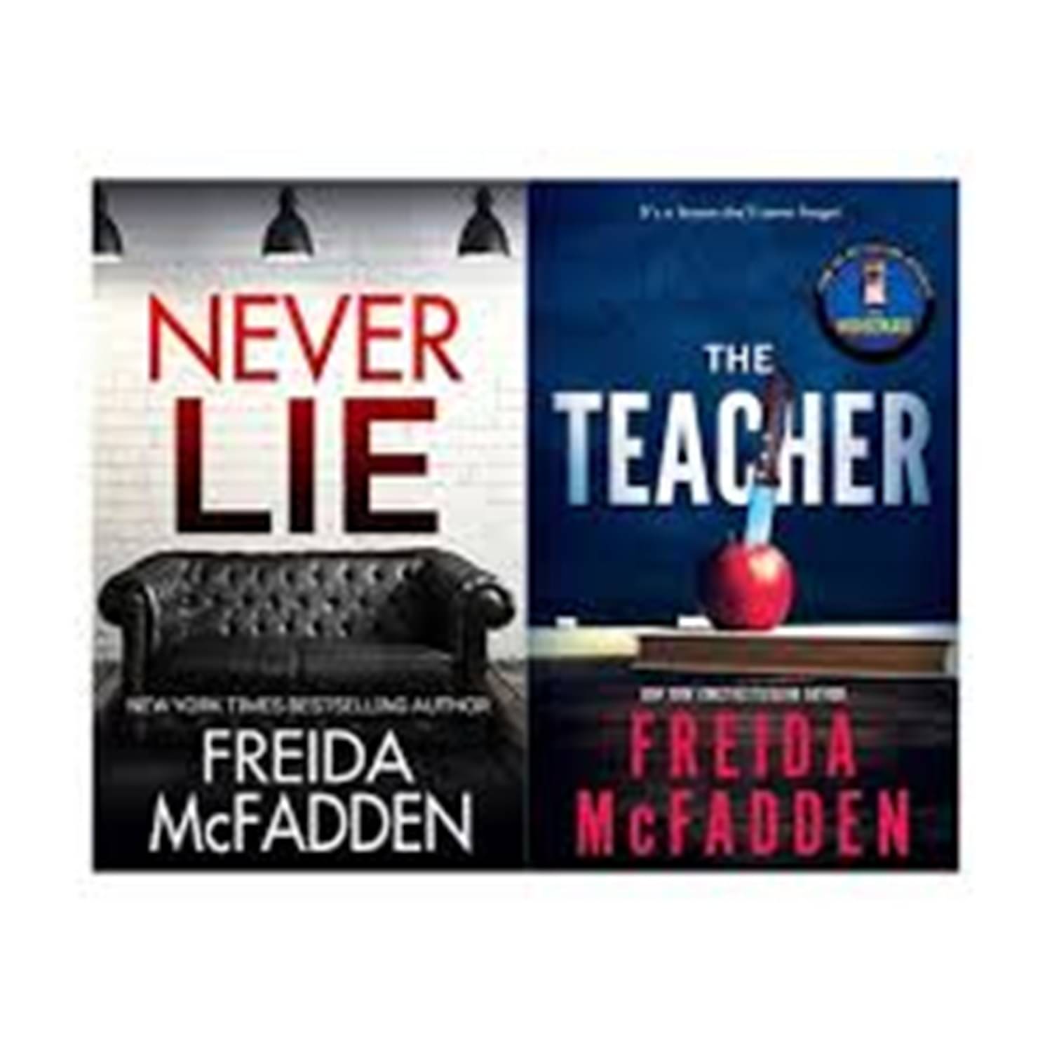 The Teacher & Never Lie byMcFadden By The Housemaid Freida McFadden The Teacher & Never Lie byMcFadden By The Housemaid Freida McFadden