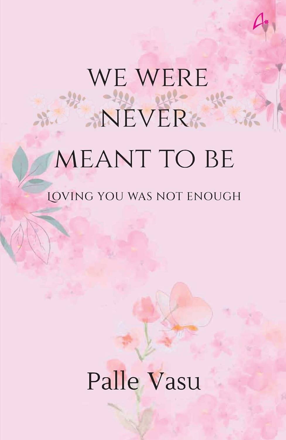 We Were Never Meant To Be By Palle Vasu We Were Never Meant To Be By Palle Vasu