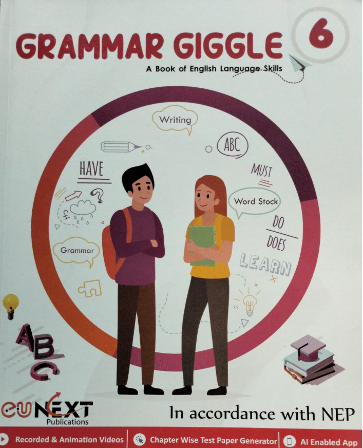 GRAMMAR GIGGLE CLASS 6 ( A BOOK OF ENGLISH LANGUAGE SKILLS ) GRAMMAR GIGGLE CLASS 6 ( A BOOK OF ENGLISH LANGUAGE SKILLS )