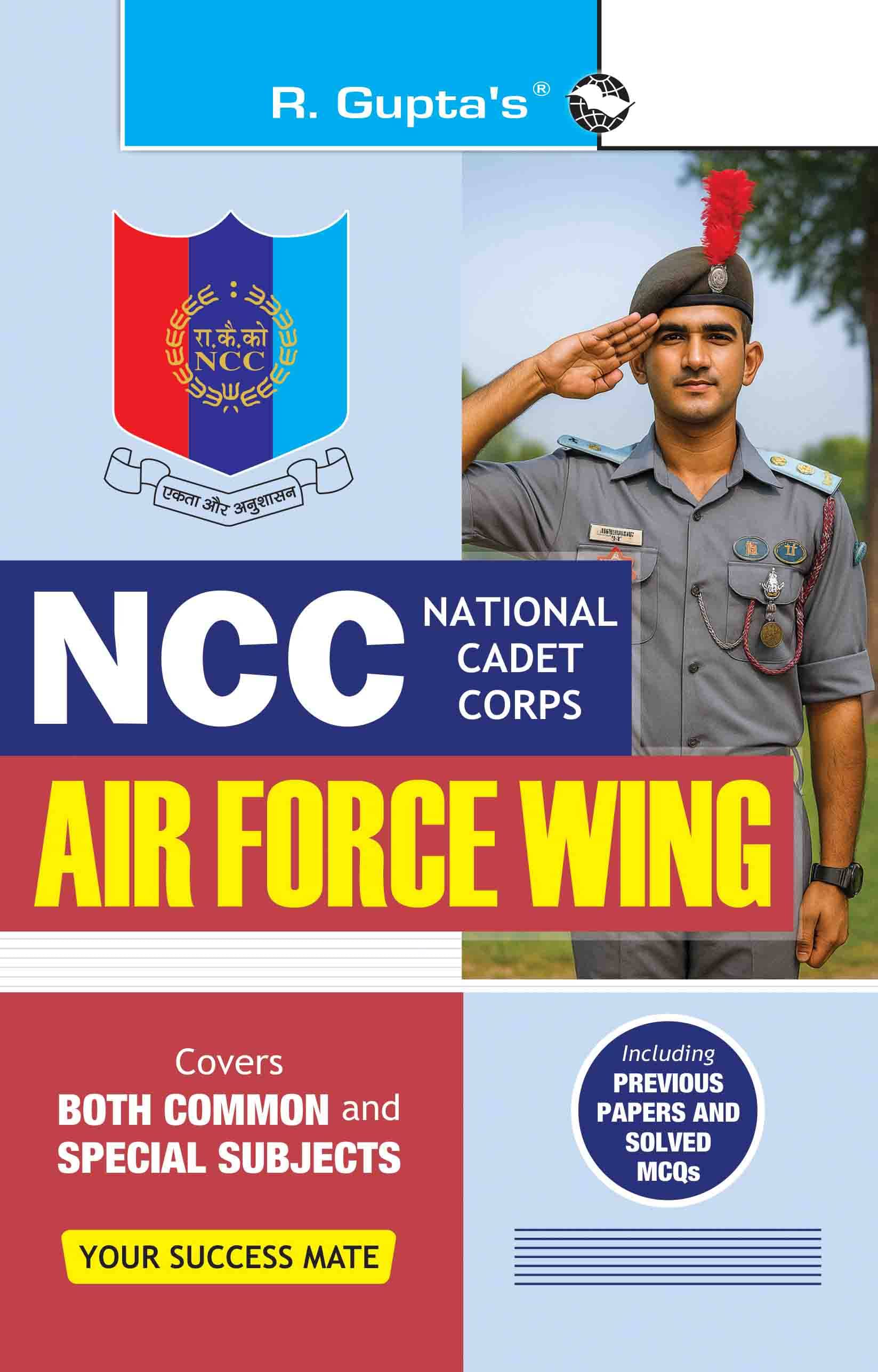 NCC Air Force Wing (Covers Both Common & Special Subjects) NCC Air Force Wing (Covers Both Common & Special Subjects)