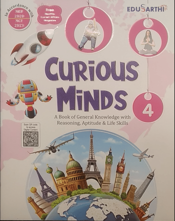CURIOUS MINDS A BOOK OF G.K. CLASS 4     			CURIOUS MINDS A BOOK OF G.K. CLASS 4
