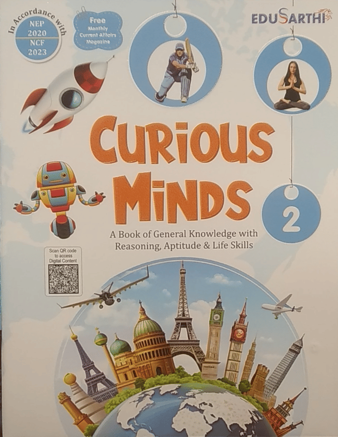 CURIOUS MINDS A BOOK OF G.K CLASS 2 CURIOUS MINDS A BOOK OF G.K CLASS 2