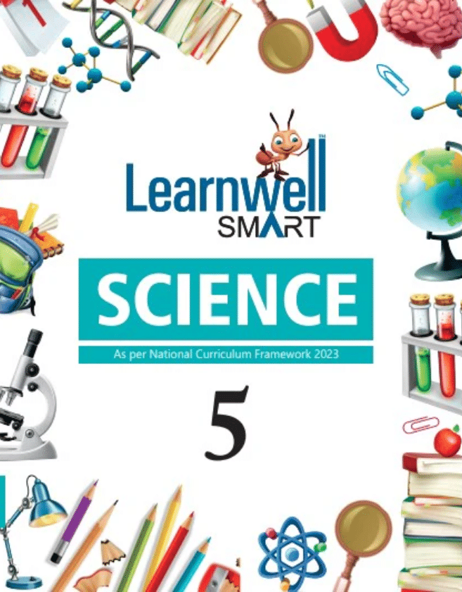 Learnwell SMART SCIENCE CLASS 5 Learnwell SMART SCIENCE CLASS 5