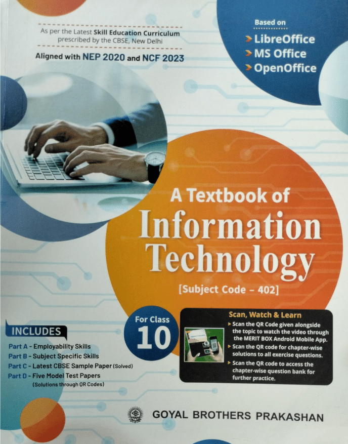 A TEXTBOOK OF INFORMATION TECHNOLOGY FOR CLASS 10 A TEXTBOOK OF INFORMATION TECHNOLOGY FOR CLASS 10