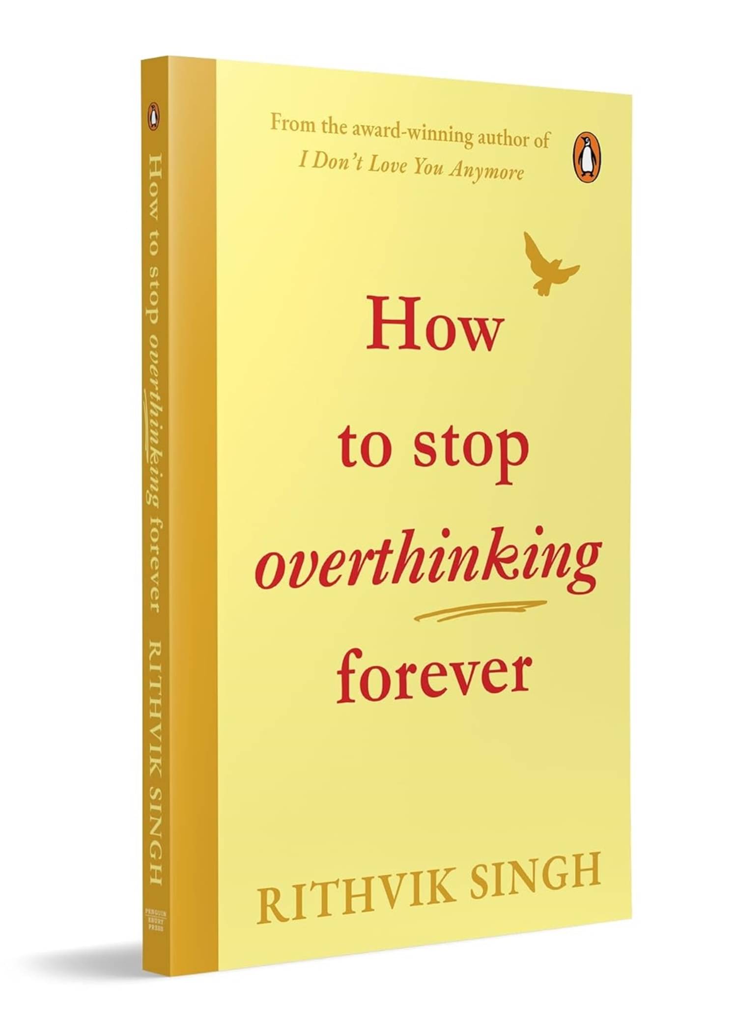     			How To Stop Overthinking Forever: A Life-Changing Book by Rithvik Singh Paperback – 21 July 2025 by Rithvik Singh (Author)