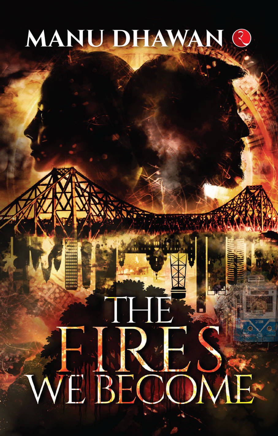     			The Fires We Become By Manu Dhawan
