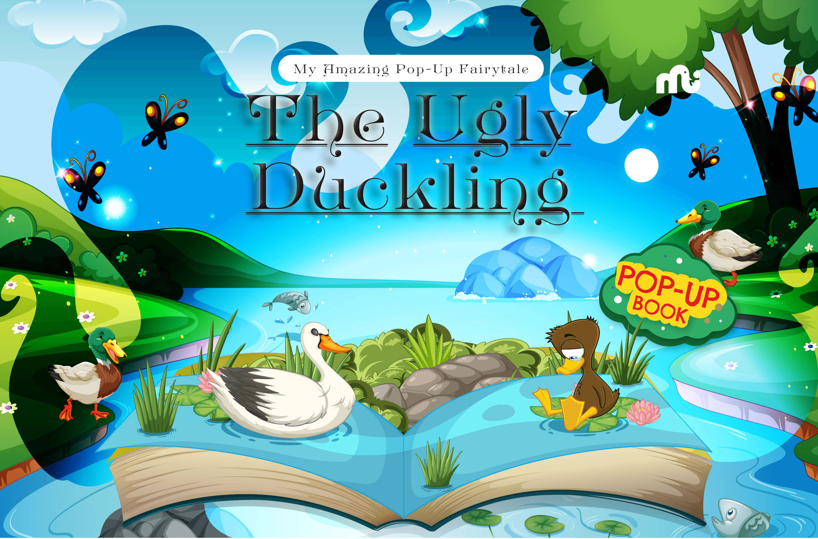 My Amazing Pop-Up Fairytale: The Ugly Duckling My Amazing Pop-Up Fairytale: The Ugly Duckling