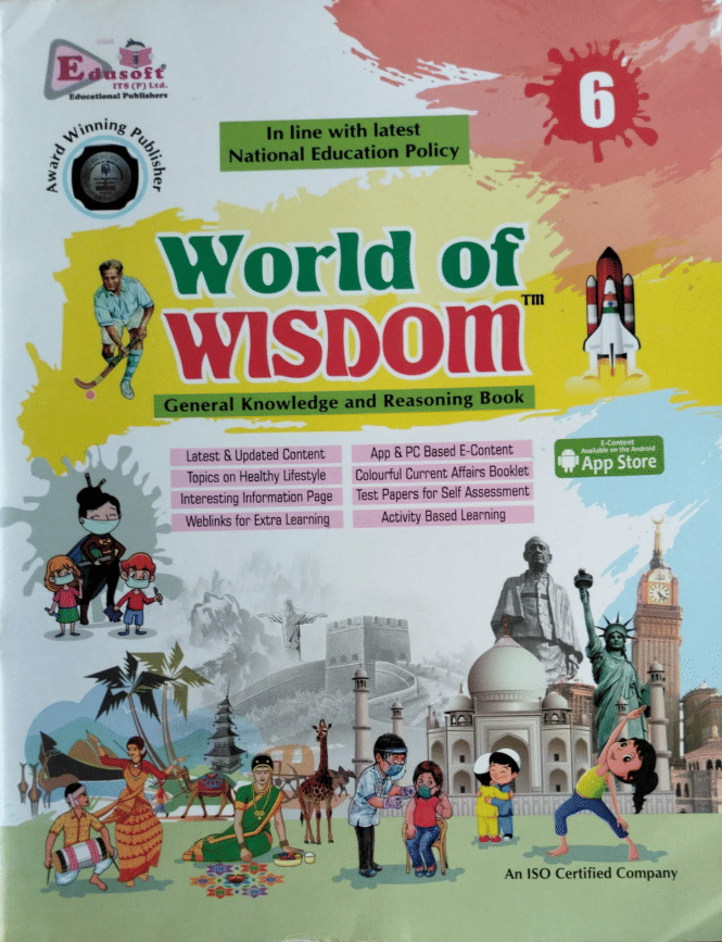 WORLD OF WISDOM CLASS 6 ( G.K. AND REASONING BOOK ) WORLD OF WISDOM CLASS 6 ( G.K. AND REASONING BOOK )