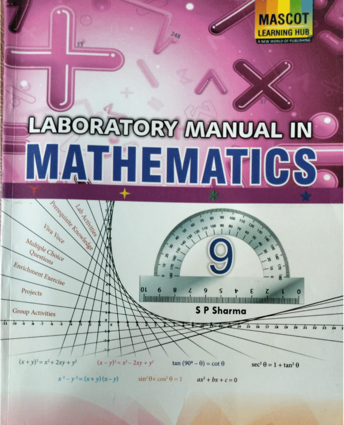 LABORATORY MANUAL IN MATHEMATICS CLASS 9 LABORATORY MANUAL IN MATHEMATICS CLASS 9