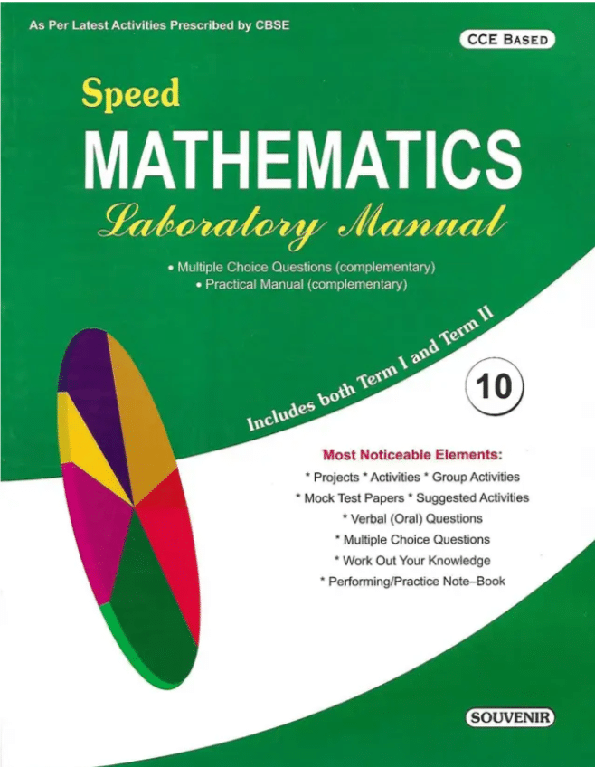 SPEED MATHEMATICS LABORATORY MANAUL CLASS 10 ( CCE BASED ) SPEED MATHEMATICS LABORATORY MANAUL CLASS 10 ( CCE BASED )