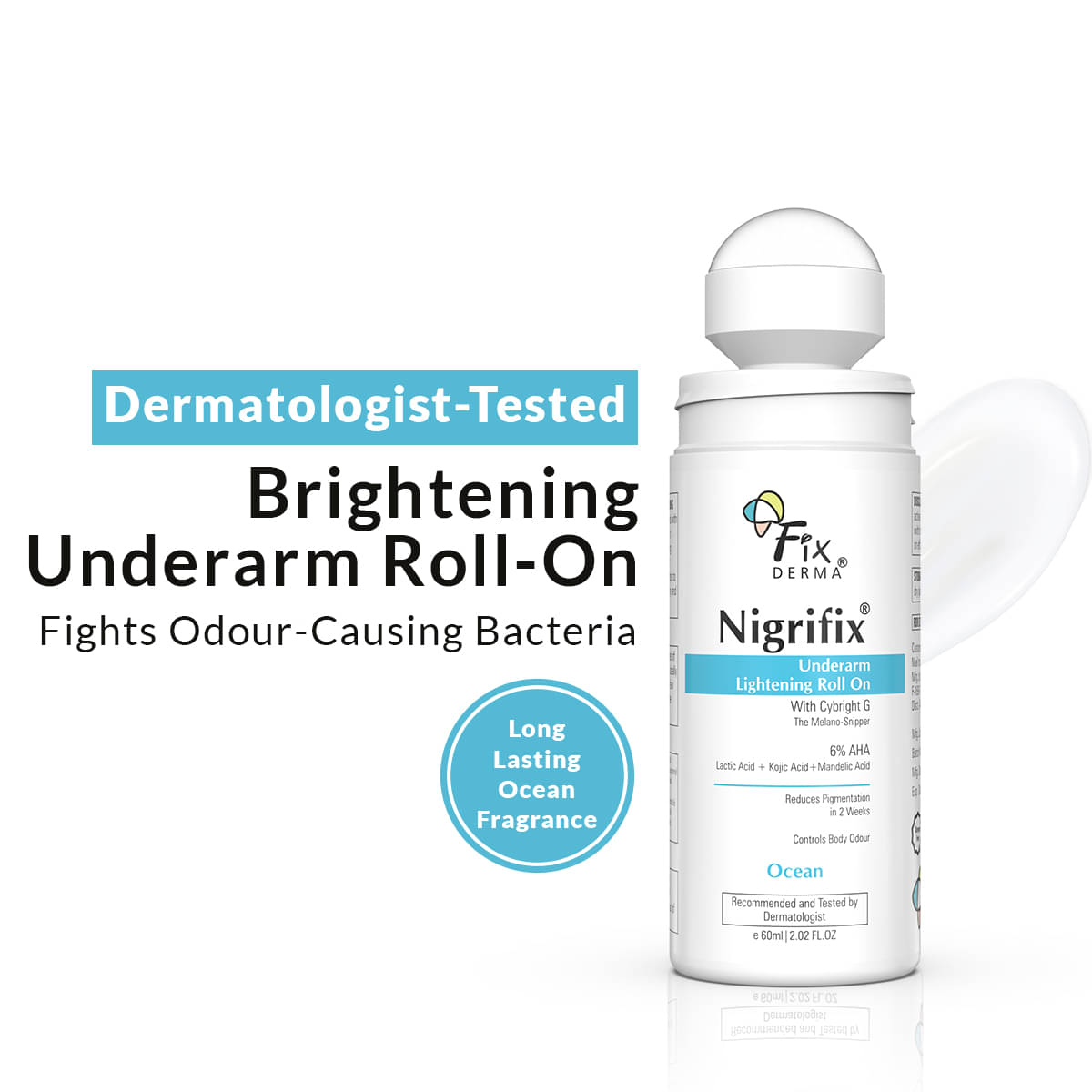     			Fixderma Nigrifix Underarm Ocean Roll On With 6% AHA,Lactic Acid  Brightens Underarm 60ml