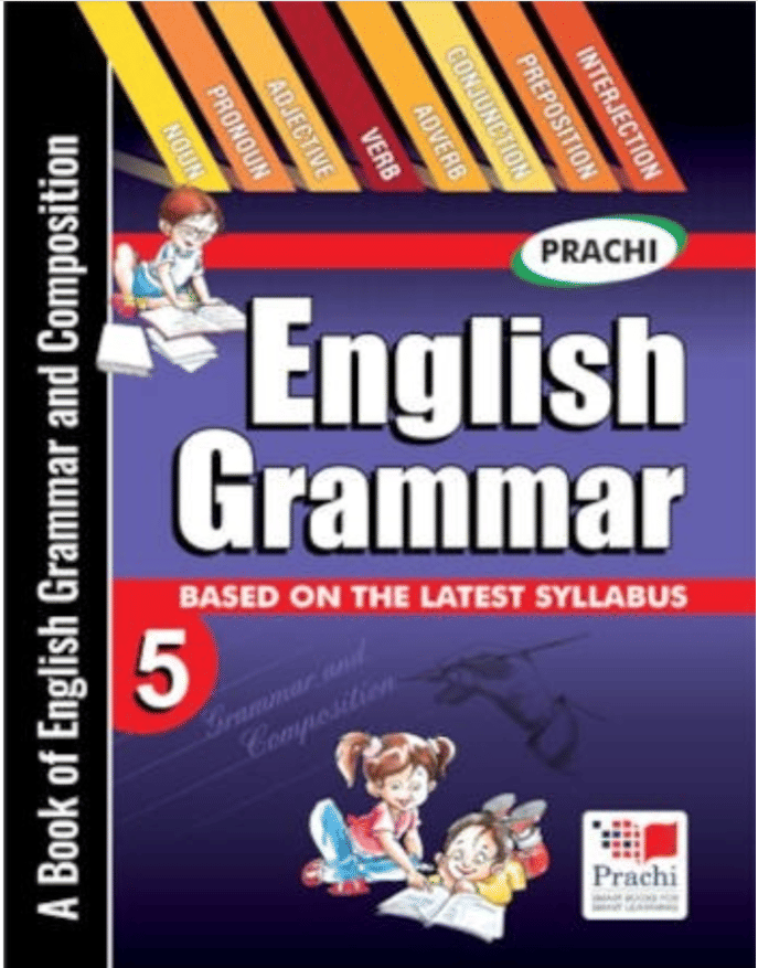     			ENGLISH GRAMMAR CLASS 5 ( BASED ON THE LATEST SYLLABUS )