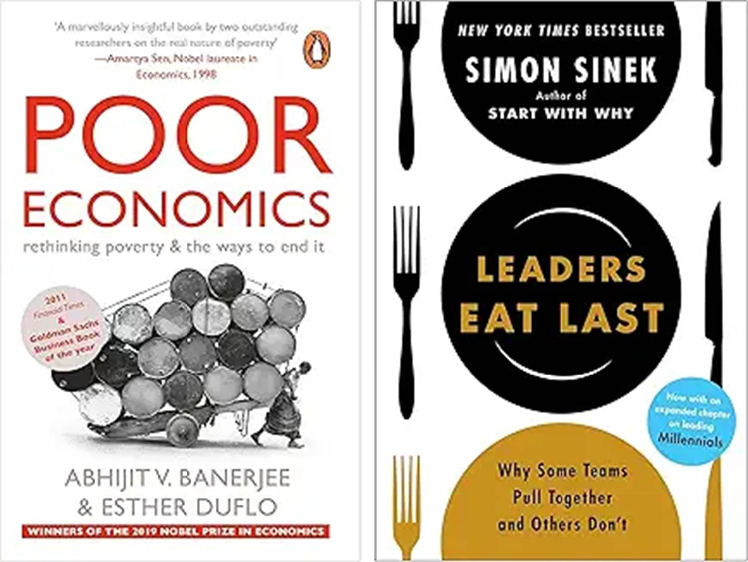     			Leaders Eat Last (With a New Chapter): Why Some Teams Pull Together and Others Don't & Poor Economics: Rethinking Poverty & the Ways to End it