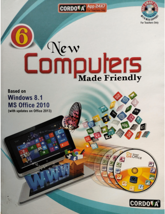 NEW COMPUTERS MADE FRIENDLY CLASS 6 NEW COMPUTERS MADE FRIENDLY CLASS 6
