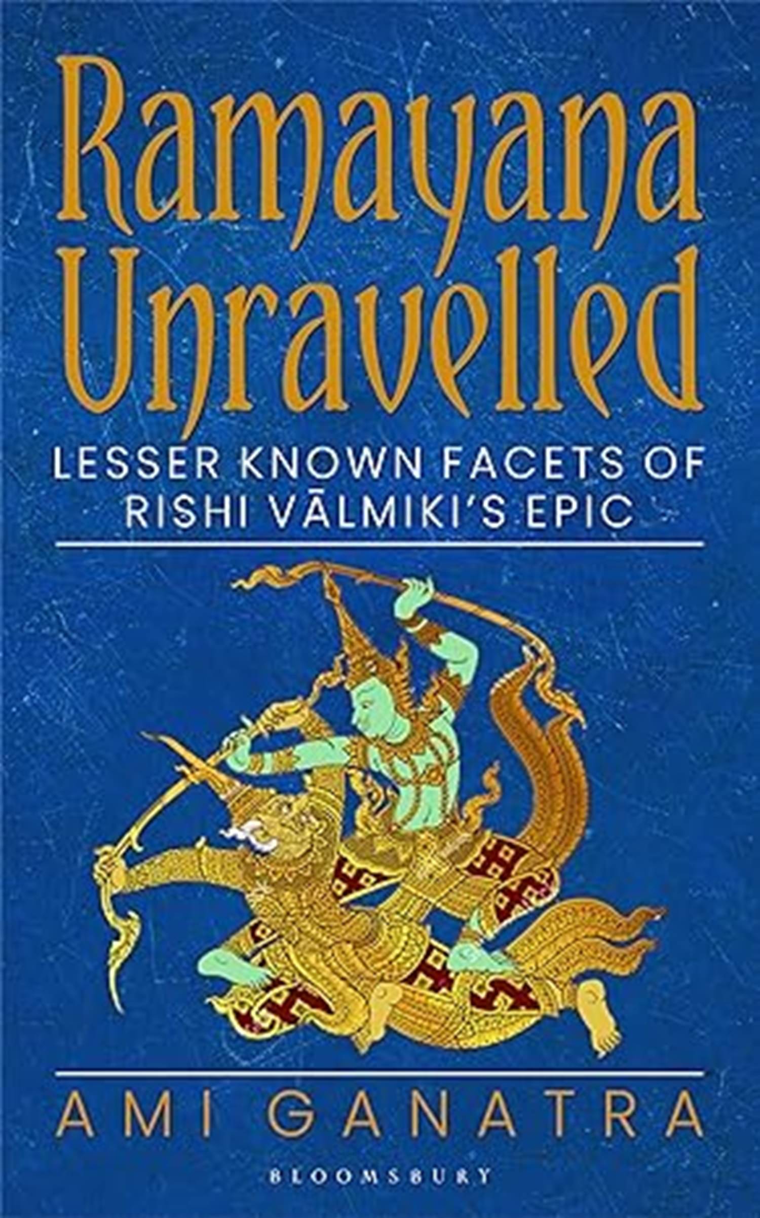 Ramayana Unravelled Paperback – 28 July 2022 by Ami Ganatra (Author) Ramayana Unravelled Paperback – 28 July 2022 by Ami Ganatra (Author)