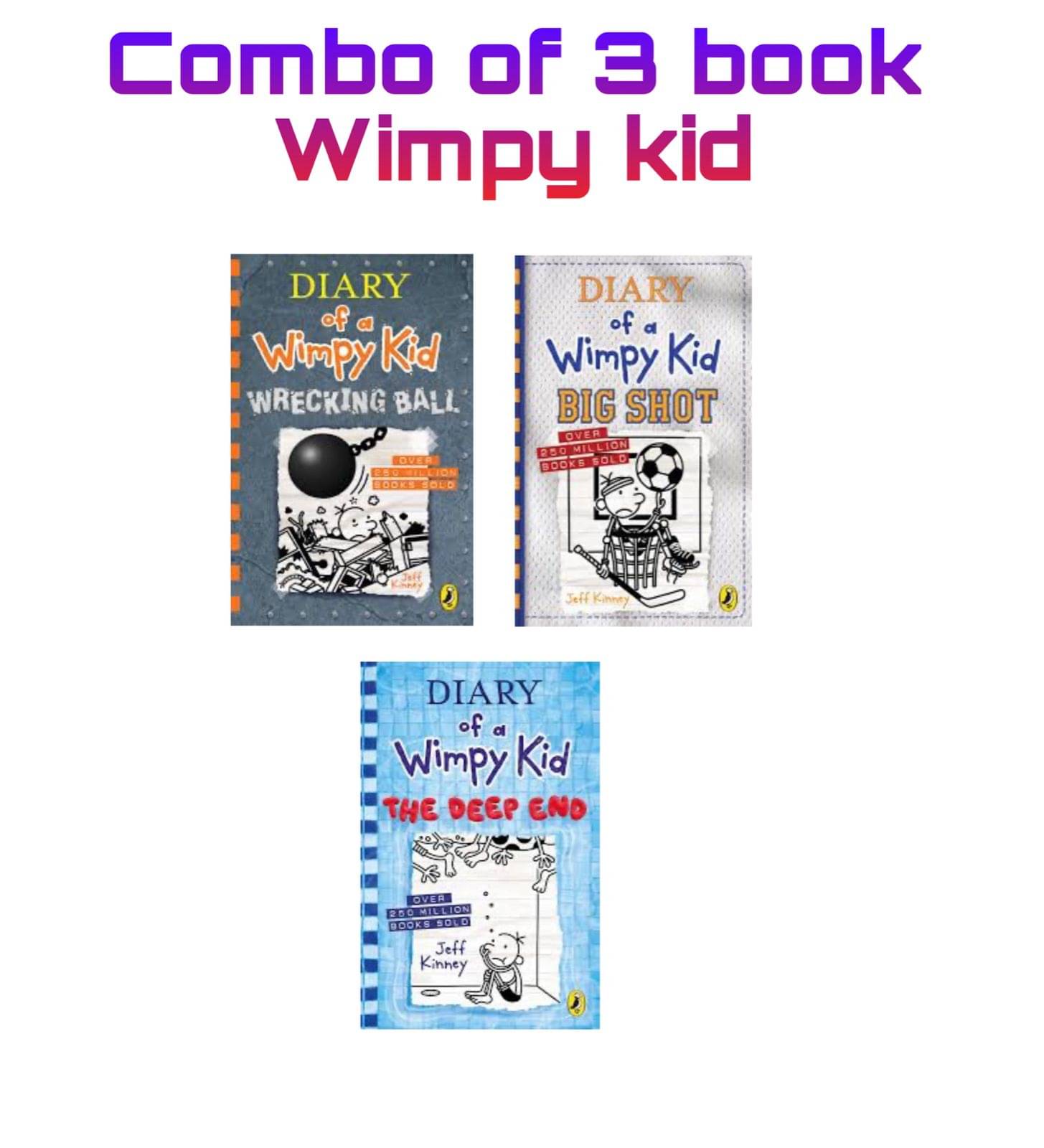 ( Combo Of 3 Books ) Diary of a Wimpy Kid Wrecking Ball & The Deep End & Big Shot Paperback 30 September 2021 ( Combo Of 3 Books ) Diary of a Wimpy Kid Wrecking Ball & The Deep End & Big Shot Paperback 30 September 2021