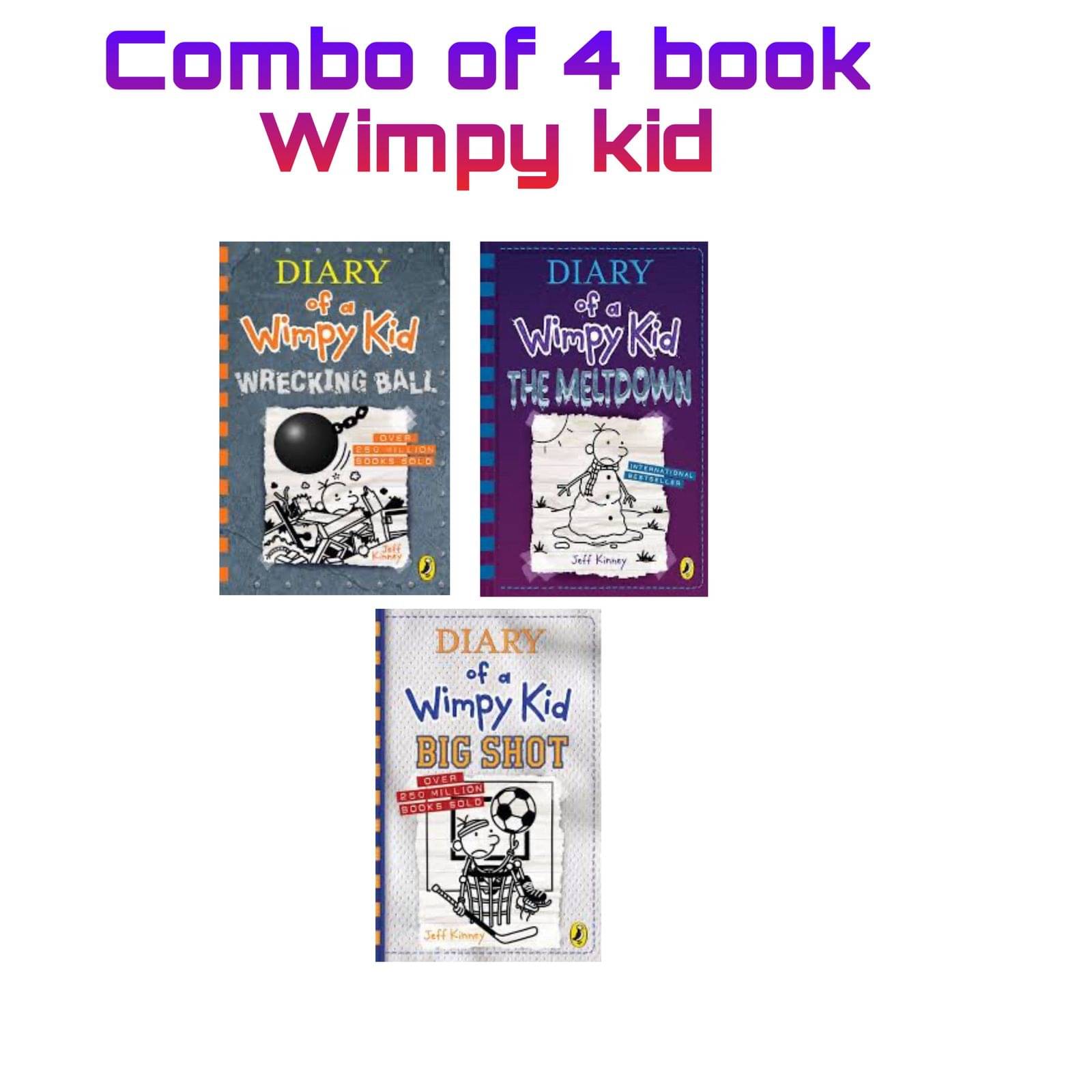 ( Combo Of 3 Books ) Diary of a Wimpy Kid Wrecking Ball & The Meltdown & Big Shot Paperback – 13 September 2022 ( Combo Of 3 Books ) Diary of a Wimpy Kid Wrecking Ball & The Meltdown & Big Shot Paperback – 13 September 2022