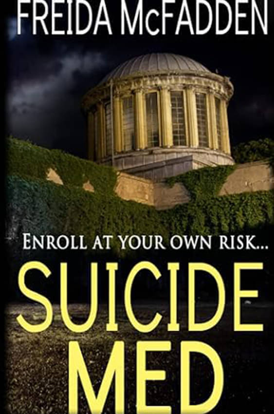     			Suicide Med Paperback – 31 January 2023 By Freida McFadden