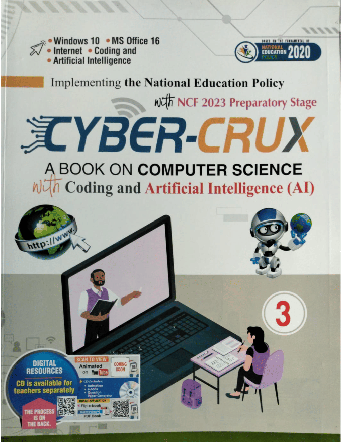 CYBER - CRUX A BOOK ON COMPUTER SCIENCE CLASS 3 CYBER - CRUX A BOOK ON COMPUTER SCIENCE CLASS 3
