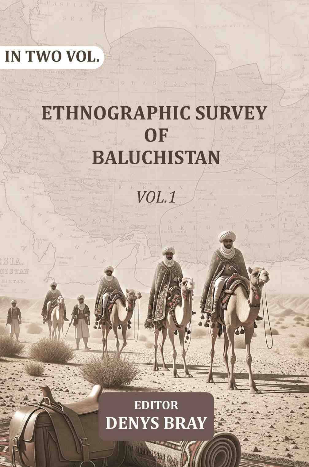     			Ethnographic Survey of Baluchistan 1st