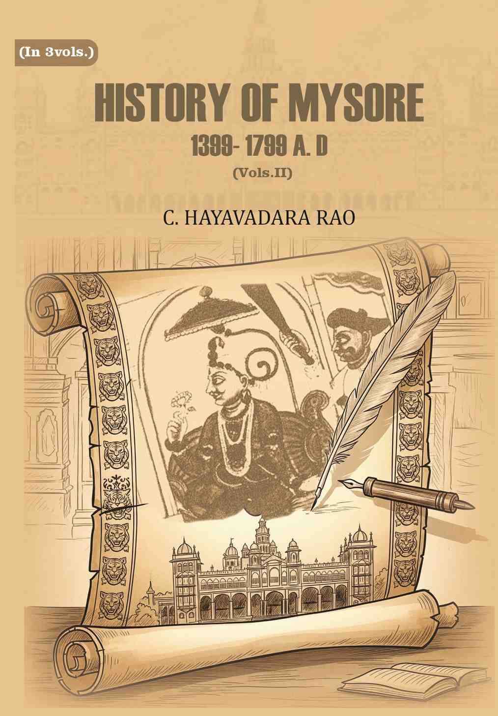     			History of Mysore: 1399- 1799 A. D 2nd