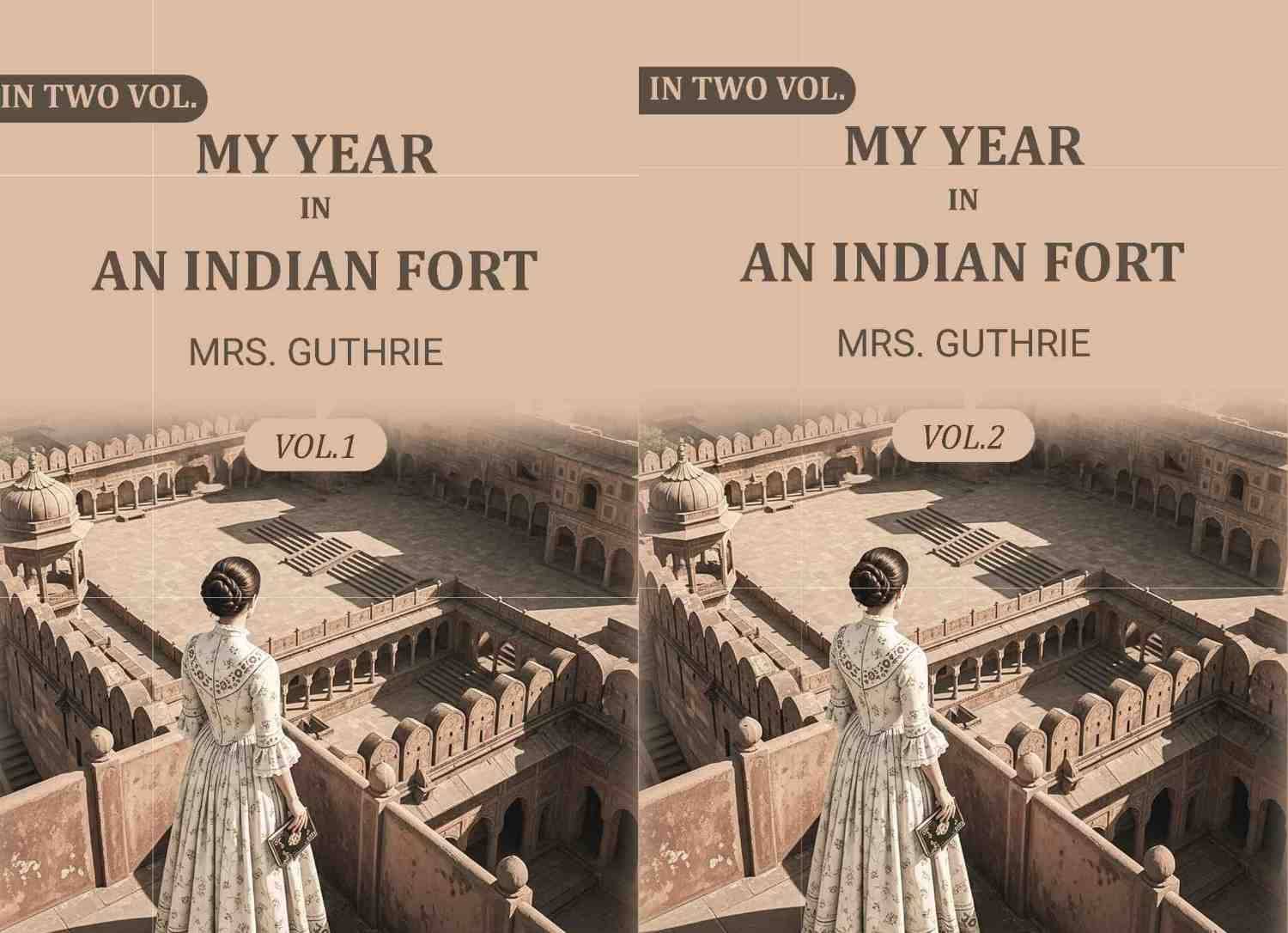     			My year in an Indian fort 2 Vols. Set