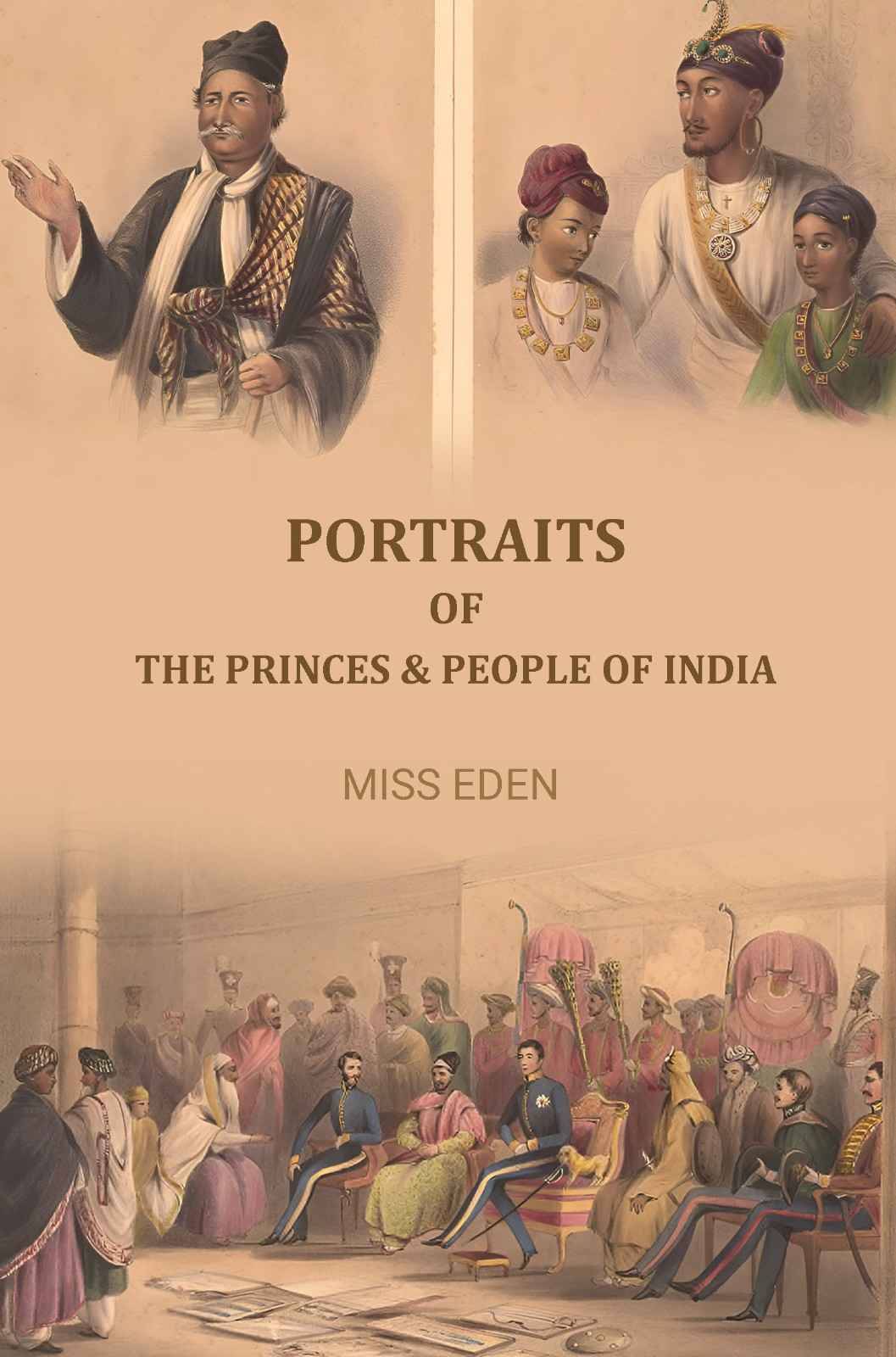     			Portraits Of The Princes And People of India