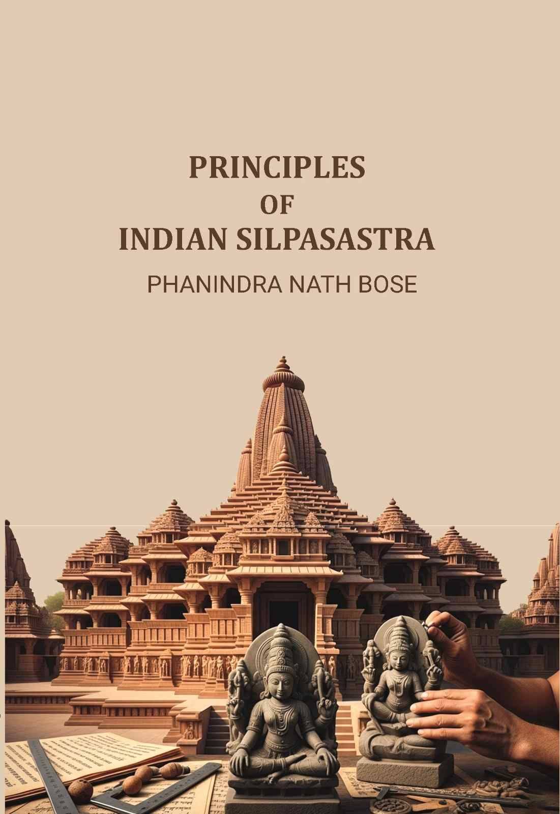     			Principles Of Indian Silpasastra