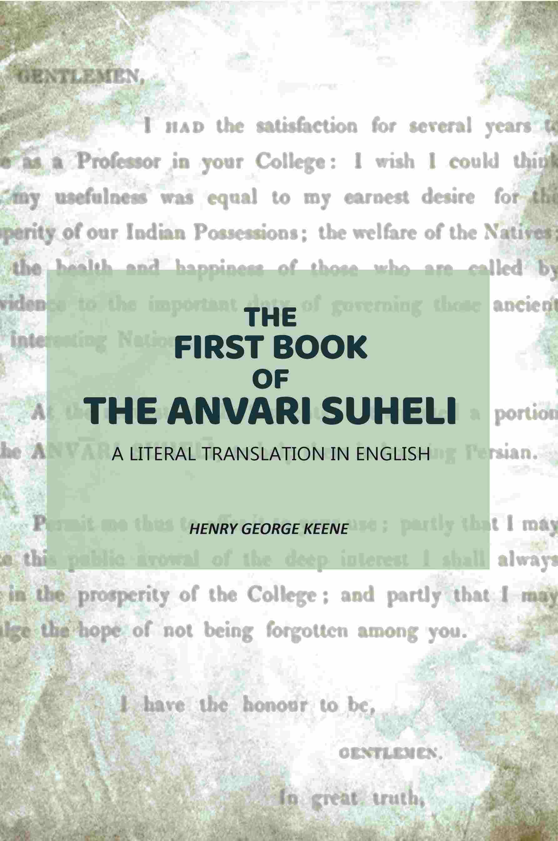     			The First Book Of The Anvari Suheli: A Literal Translation In English [Hardcover]