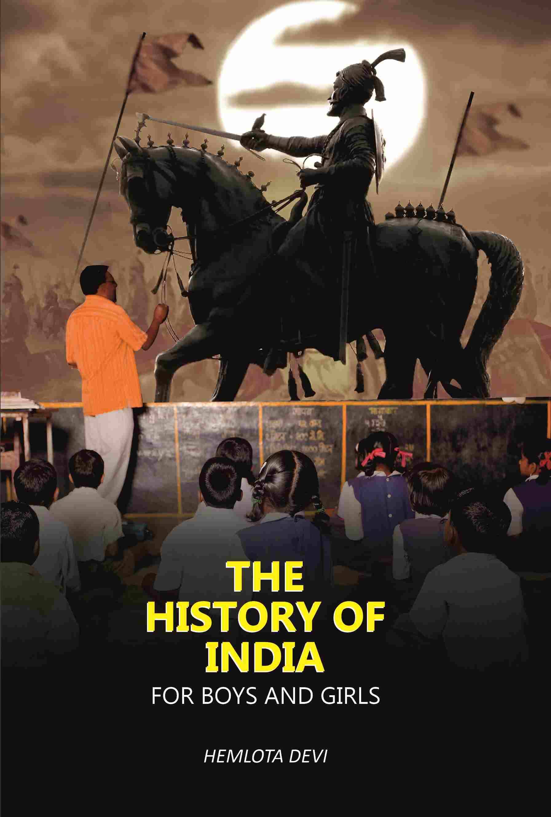     			The History of India: For Boys And Girls