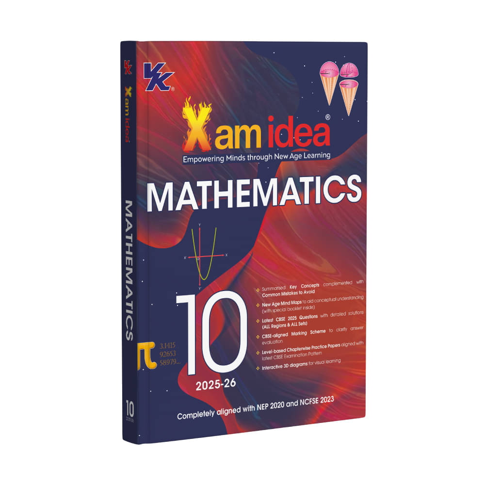 Xam idea Class 10 Mathematics (2025-26)| Latest CBSE Syllabus | NEP 2020 & NCFSE 2023 Aligned | New age Mind Maps & Practice Papers | Interactive 3D Diagrams Xam idea Class 10 Mathematics (2025-26)| Latest CBSE Syllabus | NEP 2020 & NCFSE 2023 Aligned | New age Mind Maps & Practice Papers | Interactive 3D Diagrams