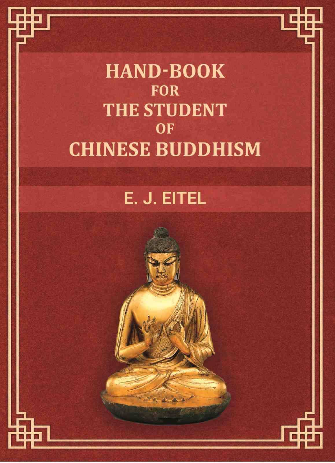     			Hand-Book for the Student of Chinese Buddhism