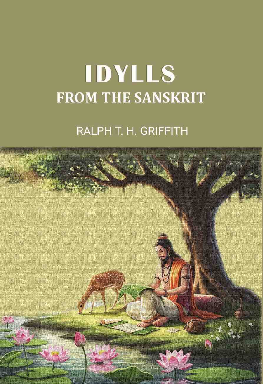     			Idylls From The Sanskrit [Hardcover]