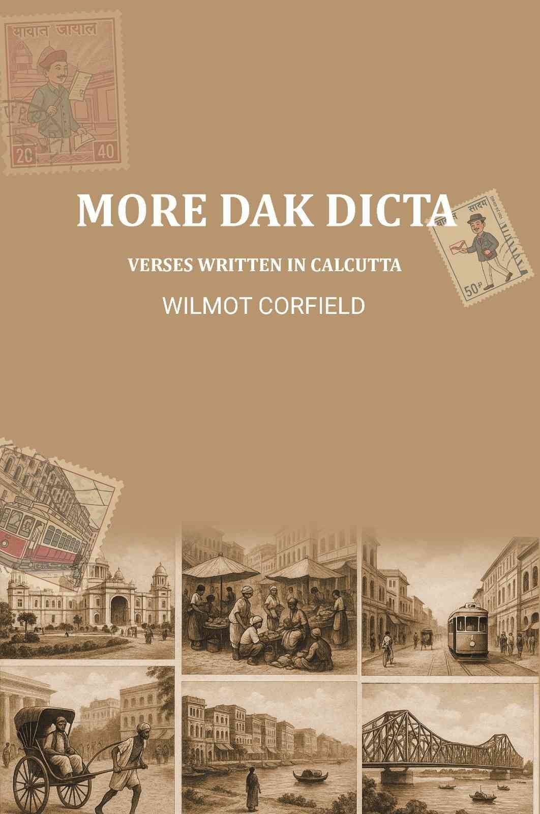     			More Dak dicta: verses written in Calcutta (1894-1910) [Hardcover]