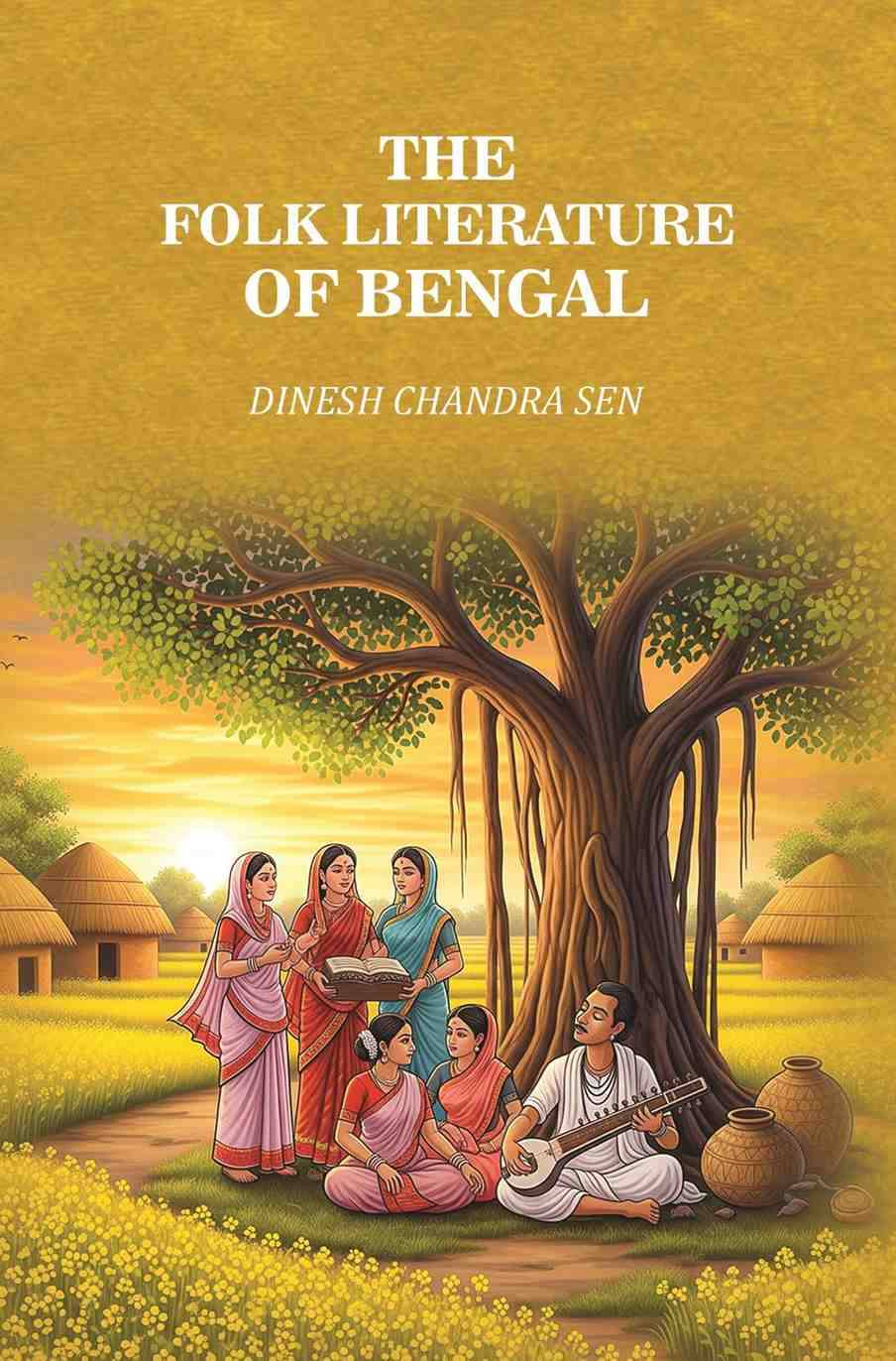     			The Folk Literature of Bengal