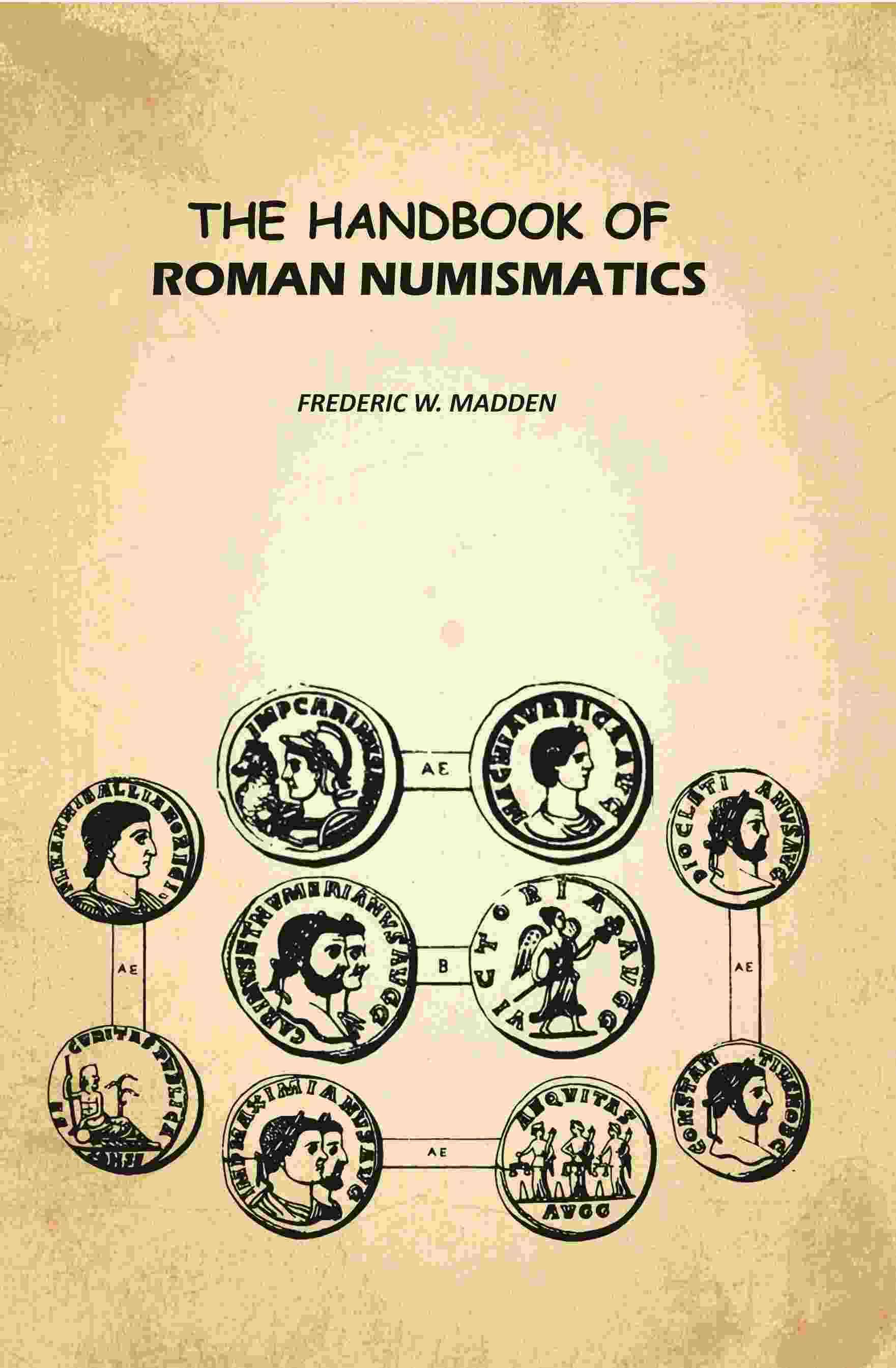     			The Handbook of Roman Numismatics [Hardcover]
