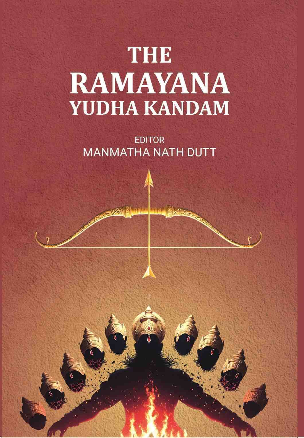     			The Ramayana Yudha Kandam [Hardcover]