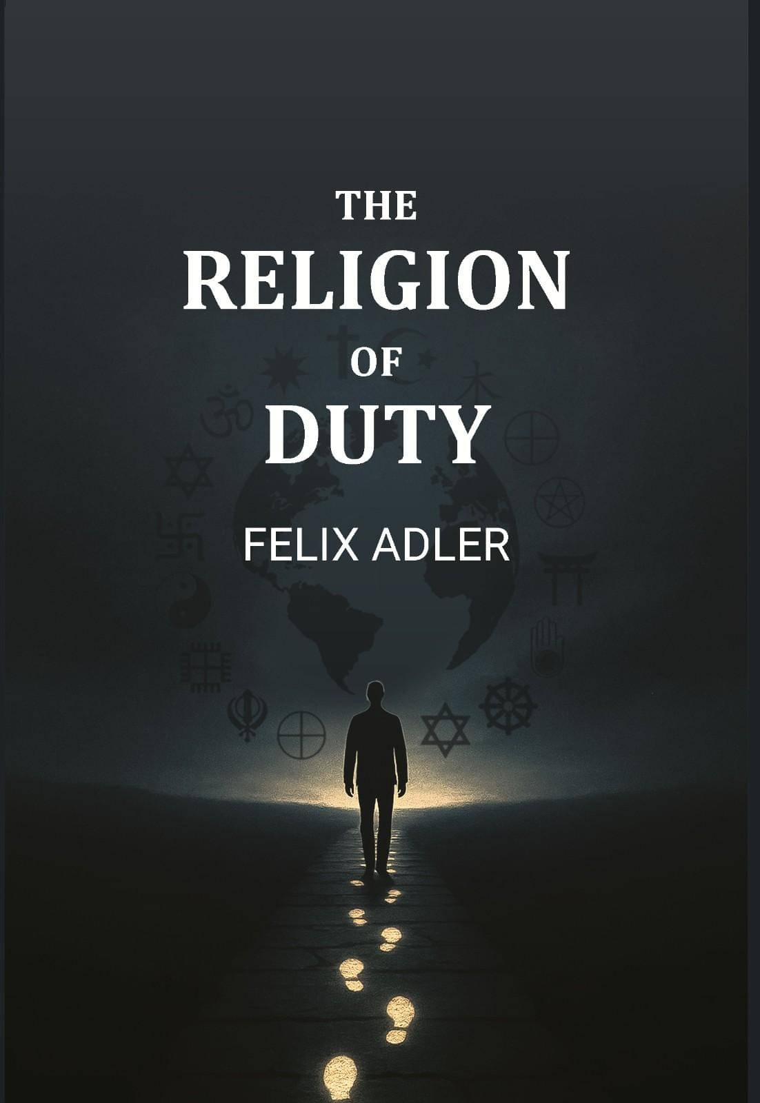     			The religion of duty